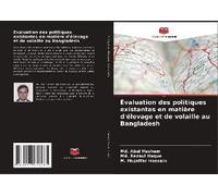 Évaluation Des Politiques Existantes En Matière D'élevage Et De Volaille Au Bangladesh