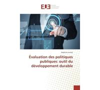 Évaluation des politiques publiques: outil du développement durable - Delphine Lorinet - Universitaires Europeennes - broché - Essai