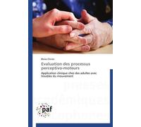 Evaluation des processus perceptivo-moteurs - Christe-B - P.academiques Francophones - broché - Essai