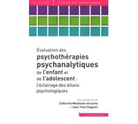 Évaluation des psychothérapies psychanalytiques de l'enfant et de l'adolescent: L'éclairage des bilans psychologiques