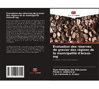 Évaluation Des Réserves De Gravier Des Régions De La Municipalité D'araxá-Mg
