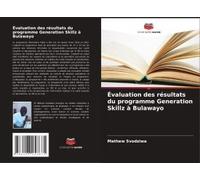 Évaluation Des Résultats Du Programme Generation Skillz À Bulawayo