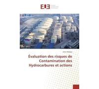 Évaluation des risques de Contamination des Hydrocarbures et actions - Irène Mafopa - Universitaires Europeennes - broché - Essai