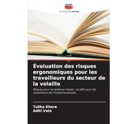 Évaluation des risques ergonomiques pour les travailleurs du secteur de la volaille