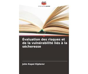 Évaluation des risques et de la vulnérabilité liés à la sécheresse