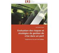 Evaluation Des Risques Et Stratégies De Gestion De Crise Dans Un Port