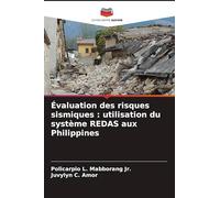 Évaluation des risques sismiques : utilisation du système REDAS aux Philippines