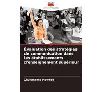 Évaluation des stratégies de communication dans les établissements d'enseignement supérieur