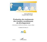 Evaluation des traitements des troubles envahissants du déve Présentation de différentes méthodes, critiques, débats - Association Preaut - L'harmattan - broché - Essai