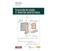Evaluation des usages et invention architecturale