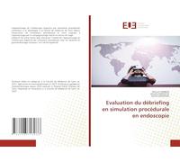 Evaluation du débriefing en simulation procédurale en endoscopie