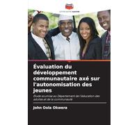 Évaluation du développement communautaire axé sur l'autonomisation des jeunes