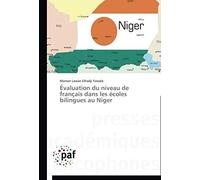 Évaluation Du Niveau De Français Dans Les Écoles Bilingues Au Niger