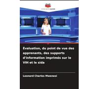 Évaluation, du point de vue des apprenants, des supports d'information imprimés sur le VIH et le sida
