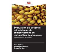 Évaluation du potentiel microbien et du comportement de maturation des bananes
