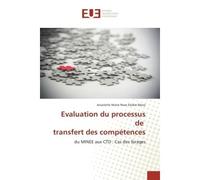 Evaluation du processus de transfert des compétences - Anaclette Marie Rose Ekobo Messi - Universitaires Europeennes - broché - Essai
