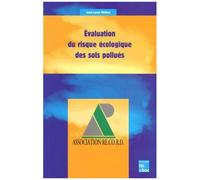 Evaluation Du Risque Écologique Des Sols Pollués