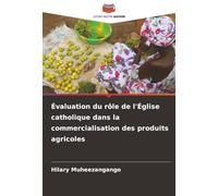 Évaluation du rôle de l'Église catholique dans la commercialisation des produits agricoles
