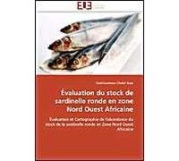 Évaluation Du Stock De Sardinelle Ronde En Zone Nord Ouest Africaine