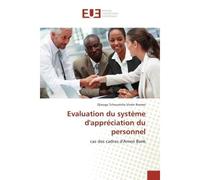 Evaluation du système d'appréciation du personnel Cas des cadres d'Amen Bank - DJIEUGA TCHOUATCHA VIVIEN ROMEO - Universitaires Europeennes - broché - Essai