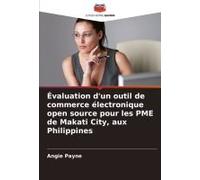 Évaluation D'un Outil De Commerce Électronique Open Source Pour Les Pme De Makati City, Aux Philippines