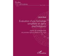 Évaluation d'une formation simplifiée en soins psychiatriques Agents de santé mentale de première ligne au Bénin et au Togo - Aurore David - L'harmattan - broché - Etude