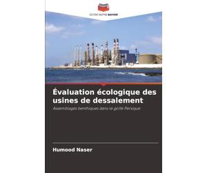 Évaluation écologique des usines de dessalement: Assemblages benthiques dans le golfe Persique