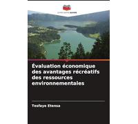 Évaluation économique des avantages récréatifs des ressources environnementales