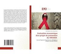 Evaluation Économique D'un Projet De Prévention Du Vih/Sida