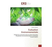 Évaluation Environnementale Analyse du suivi de la mise en oeuvre des plans de gestion environnementale - Razakou BASSAOU - Universitaires Europeennes - broché - Livre