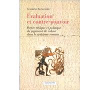Evaluation et contre-pouvoir: Portée éthique et politique du jugement de valeur dans le stoïcisme romain
