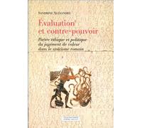 Evaluation et contre-pouvoir: Portée éthique et politique du jugement de valeur dans le stoïcisme romain