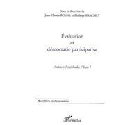 Evaluation et démocratie participative Jean-Claude Boual (Auteur), Philippe Brachet (Auteur)