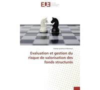 Evaluation et gestion du risque de valorisation des fonds structurés - Fatima Ezzahra El Mansouri - Universitaires Europeennes - broché - Etude