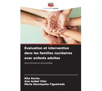 Évaluation et intervention dans les familles nucléaires avec enfants adultes: Soins infirmiers en santé familiale