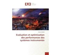 Evaluation et optimisation des performances des systemes instrumentes - Samia Haddad - Universitaires Europeennes - broché - Etude