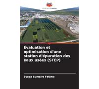 Évaluation et optimisation d'une station d'épuration des eaux usées (STEP)
