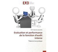 Evaluation Et Performance De La Fonction D'audit Interne
