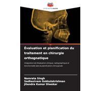 Évaluation et planification du traitement en chirurgie orthognatique: Intégration de l'évaluation clinique, radiographique et fonctionnelle dans la planification chirurgicale
