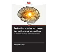 Évaluation et prise en charge des déficiences perceptives