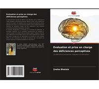 Évaluation Et Prise En Charge Des Déficiences Perceptives