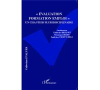 Évaluation formation emploi Un chantier pluridisciplinaire - Véronique Bedin - L'harmattan - broché - Essai