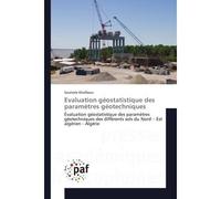 Evaluation géostatistique des paramètres géotechniques - Souheila Khalfaoui - P.academiques Francophones - broché - Essai