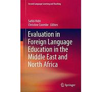 Evaluation In Foreign Language Education In The Middle East And North Africa