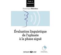 Evaluation Linguistique De L'aphasie À La Phrase Aiguë