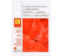 Evaluation médico-économique du médicament : bénéfice pour le patient et intérêt pour la santé publique - Jean-Noël Bail - John Libbey Eurotext - broché - Etude