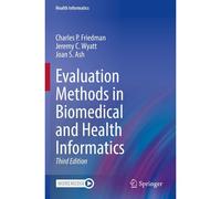 Evaluation Methods In Biomedical And Health Informatics