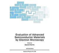 Evaluation Of Advanced Semiconductor Materials By Electron Microscopy