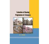 Evaluation of Housing Programmes in Telangana