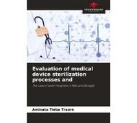 Evaluation Of Medical Device Sterilization Processes And